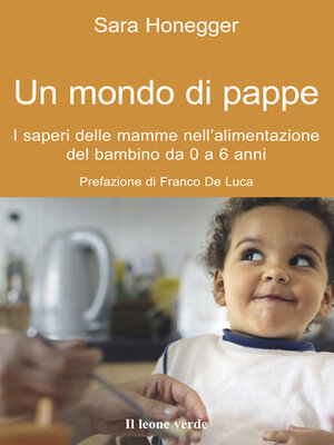 cover image of Un mondo di pappe